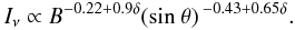 \begin{equation} I_{\nu} \propto B^{-0.22 + 0.9 \delta} (\mbox{sin} \: \theta)^{\: -0.43 + 0.65 \delta}. \label{1} \end{equation}