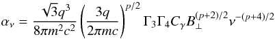 \begin{equation} \alpha_{\nu} = \frac{\sqrt{3} q^{3}}{8 \pi m^{2} c^{2}} \left( \frac{3 q}{2 \pi m c} \right)^{p/2} \Gamma_{3} \Gamma_{4} C_{\gamma} B_{\perp}^{(p+2)/2} \nu^{-(p+4)/2} \label{abs_coeff} \end{equation}