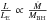 \hbox{$\frac{L}{L_{\rm E}} \propto \frac{\dot{M}}{M_{\rm BH}}$}