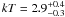 \hbox{$kT=2.9^{+0.4}_{-0.3}$}