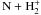 \hbox{$\rm N + H_2^+$}