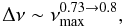 \begin{equation} \Delta \nu \sim \nu_{\rm max}^{0.73 \to 0.8}, \label{dnunumax} \end{equation}