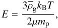 \begin{equation} \label{meaninternalenergy} E= \frac{3 \rhogasmean \kB T}{2 \mu \mpr}, \end{equation}