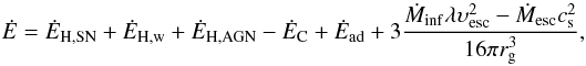 \begin{equation} \label{ergvolume} \dot E = \dot E_{\rm H,SN} + \dot E_{\rm H,w} + \dot E_{\rm H,AGN} -\EC +\dot E_{\rm ad} +3\frac{\DMinf\lambda \upsilon^2_{\rm esc}-\DMesc\csound^2}{16 \pi \rg^3}, \end{equation}