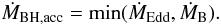 \begin{equation} \label{olddmacc} \DMbhac=\min (\DMedd,\DMbon). \end{equation}