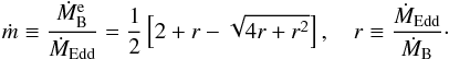 \begin{equation} \label{DMbhacc} \dotm\equiv\frac{\dotM}{\DMedd}=\frac{1}{2}\left[2+r-\sqrt{4r+r^2} \right],\quad r\equiv\frac{\DMedd}{\DMbon}\cdot \end{equation}