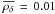 $\overline{\rho_{\delta}}\,=\,0.01$