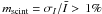 \hbox{$m_{\rm scint}=\sigma_I/\bar I>\,1\%$}