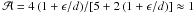 \hbox{$\mathcal{A} = 4\, (1+\epsilon/d)/[5+2\,(1+\epsilon/d)]\approx 1$}