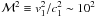 \hbox{$\mathcal{M}^2\equiv v_1^2/c_1^2\sim 10^2$}
