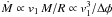 \hbox{$\dot M\propto v_1\,M/R\propto v_1^3/\Delta\phi$}