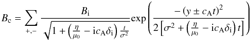 \begin{equation} B_{\rm c}=\sum_{+,-}\frac{B_{\rm i}}{{\sqrt{1+\left(\frac{\eta}{\muo}-{\rm i}\ca\di \right)\frac{t}{\sigma^2} }}} {\exp{\left( \frac{-\left(y\pm\ca t \right)^2}{2\left[\sigma^2+\left(\frac{\eta}{\muo}-{\rm i}\ca\di\right)t\right] }\right) }} \label{eq:B_c(y,t)} \end{equation}