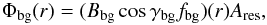 \begin{equation} \Phi_{\rm bg}(r) = (B_{\rm bg} \cos \gamma_{\rm bg} f_{\rm bg})(r) A_{\rm res}, \end{equation}