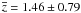 $\overline{z}=1.46\pm0.79$