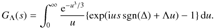 \begin{equation} G_\Lambda(s) = \int^\infty_0\frac{{\rm e}^{-u^3/3}}u \{\exp({\rm i}us\,\mathrm{sgn}(\Delta) + \Lambda u) - 1\}\,{\rm d}u. \label{eq:3.2.16} \end{equation}