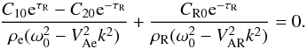 \begin{equation} \frac{C_{10}{\rm e}^{\tau_{\rm R}} - C_{20}{\rm e}^{-\tau_{\rm R}}}{\rho_{\rm e}(\omega_0^2 - V_{\rm Ae}^2 k^2)} + \frac{C_{\rm R0}{\rm e}^{-\tau_{\rm R}}} {\rho_{\rm R}(\omega_0^2 - V_{\rm AR}^2 k^2)} = 0. \label{eq:3.4.11} \end{equation}
