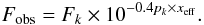 \begin{equation} F_{\rm{obs}}=F_{k} \times 10^{-0.4 p_{k} \times x_{\rm{eff}}}. \end{equation}