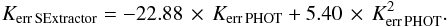 \begin{equation} K_{\rm err\,SExtractor}= -22.88\,\times\,K_{\rm err\,PHOT} +5.40\,\times\,K_{\rm err\,PHOT}^{2}. \end{equation}
