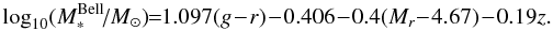 \begin{equation} \log_{10}(M_{*}^{\rm Bell}\!/M_\odot)\!\!=\!\!1.097(g\!-\!r)\!-\!0.406\!-\!0.4(M_r\!-\!4.67)\!-\!0.19z. \end{equation}