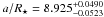 \hbox{$a/R_\star=8.925^{+0.0490}_{-0.0523}$}