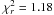 \hbox{$\chi_{r}^{2}=1.18$}