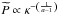 \hbox{$\widetilde{P}\propto\kappa^{-\left(\frac{1}{a-1}\right)}$}