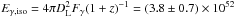 \hbox{$E_{\gamma,\rm iso}= 4\pi D_{\rm L}^{2} F_{\gamma} (1+z)^{-1} = (3.8\pm 0.7)\times 10^{52}$}