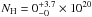 \hbox{$N_{\rm H}= 0_{-0}^{+3.7} \times 10^{20}$}