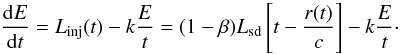 \begin{equation} \label{energyone} \frac{{\rm d}E}{{\rm d}t} = L_{\rm inj}(t) - k\frac{E}{t} = (1-\beta) L_{\rm sd}\left[t-\frac{r(t)}{c}\right] - k \frac{E}{t}\cdot \end{equation}