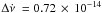 \hbox{$\Delta\nudot\ = \np{0.72}{-14}$}