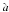 \hbox{$\grave{a}$}