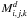 \hbox{$M_{i,j,k}^{d}$}