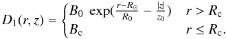 \begin{equation} D_1(r,z) = \begin{cases} B_0 \ \exp(\frac{r-R_{\odot}}{R_0}- \frac{|z|}{z_0}) & r > R_{\rm c} \\ B_{\rm c} & r \leq R_{\rm c}. \end{cases} \end{equation}