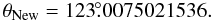 \begin{equation} \theta_{\rm New}=123\fdg0075021536. \end{equation}