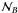 \hbox{$\mathcal N_{B}$}