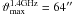 \hbox{$\mathrm{\vartheta_{max}^{1.4GHz}} = \mathrm{64\arcsec}$}