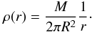 \begin{equation} \rho(r)=\frac{M}{2\pi R^2}\frac {1}{r}\cdot \label{rhocl.eq} \end{equation}