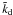 \hbox{${\tilde k_{\rm d}}$}