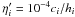 \hbox{$\eta^{\prime}_i=10^{-4} c_i/h_i$}