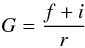 \begin{eqnarray} G=\frac{f+i}{r} \end{eqnarray}