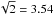 \appendix \setcounter{section}{1} \hbox{$\sqrt{2}=3.54$}