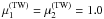 \hbox{$\mu_1^{(\mathrm{TW})}=\mu_2^{(\mathrm{TW})}=1.0$}