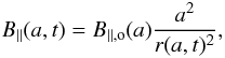 \appendix \setcounter{section}{1} \begin{equation} B_{\parallel}(a,t) = B_{\parallel,\rm o}(a)\frac{a^2}{r(a,t)^2}, \end{equation}
