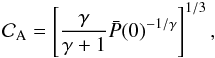 \appendix \setcounter{section}{1} \begin{equation} {\cal{C}}\rs{A}= \left[ \frac{\gamma}{\gamma+1}\bar P(0)^{-1/\gamma} \right]^{1/3}, \end{equation}