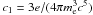 \hbox{$c_1 = 3e/(4\pi m\rs{e}^3c^5)$}