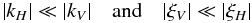 \begin{equation} \vert k_{H}\vert\ll \vert k_{V}\vert\quad\hbox{and}\quad\vert\xi_{V}\vert\ll \vert\xi_{H}\vert \label{wavech} \end{equation}