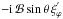 \hbox{$-{\rm i}\,{\mathcal B}\sin\theta\,\xi_{\varphi}^{'}$}