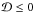 \hbox{${\mathcal D}\le0$}