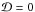 \hbox{${\mathcal D}=0$}
