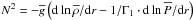 \hbox{$N^2=-{\overline g}\left({{\rm d}\ln\overline\rho}/{{\rm d}r}-1/\Gamma_{1}\cdot{{\rm d}\ln\overline P}/{{\rm d}r}\right)$}